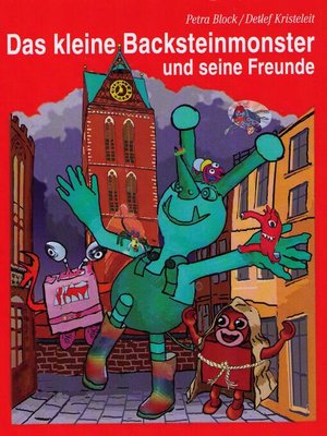 cover image of Das kleine Backsteinmonster und seine Freunde